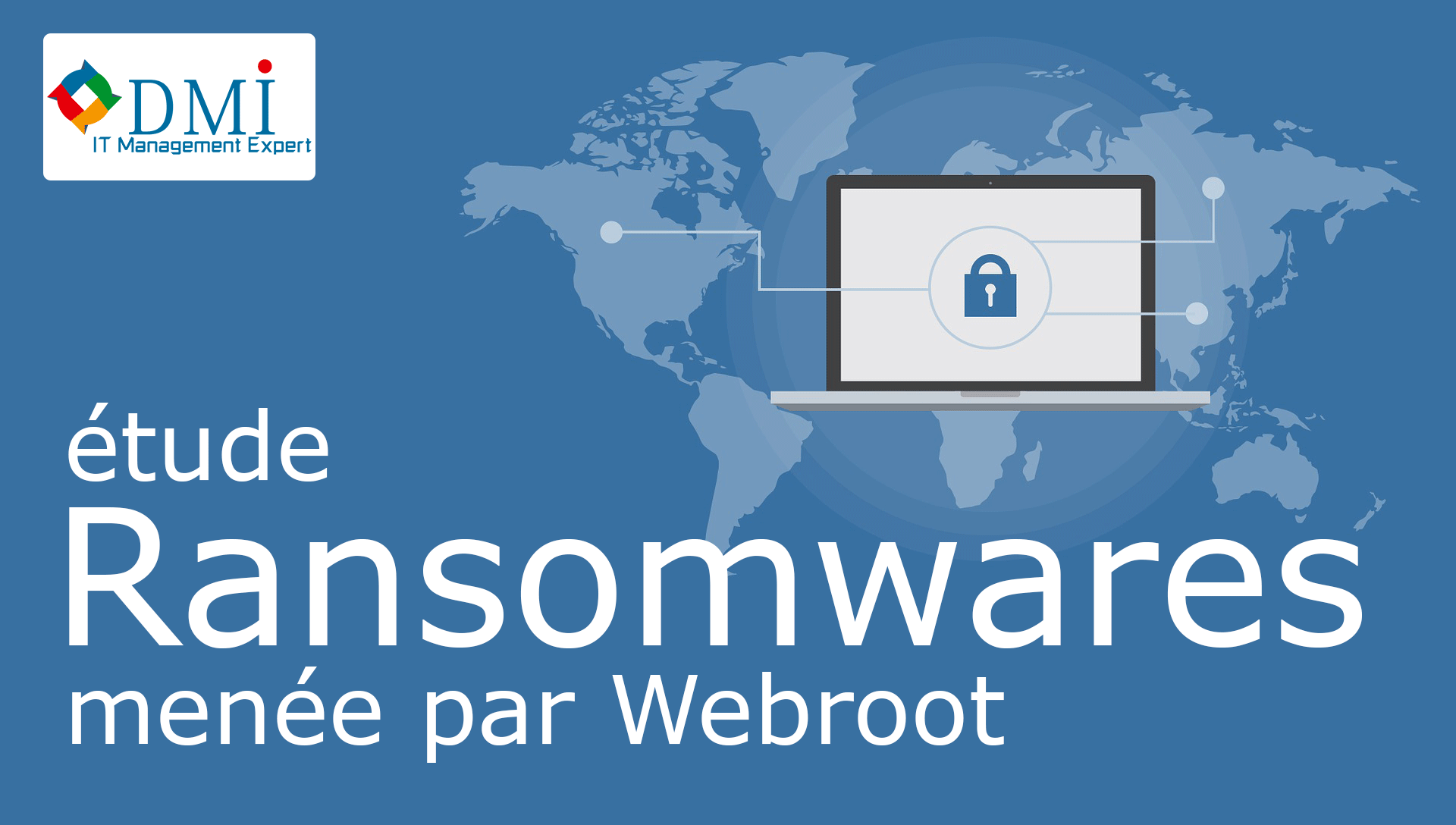 Webroot : Enquête Securité, Ransomware