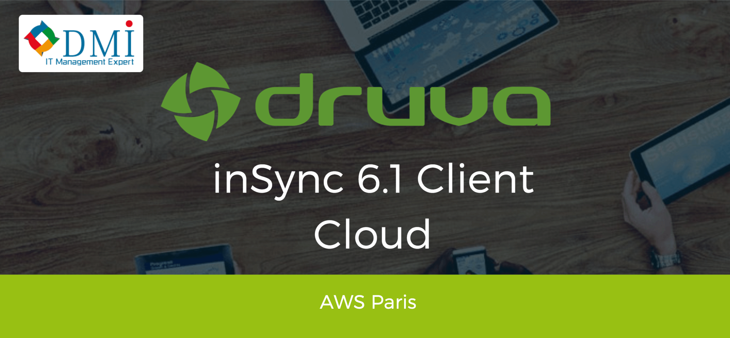 DMI - Druva inSync Client 6.1 Cloud - AWS Paris