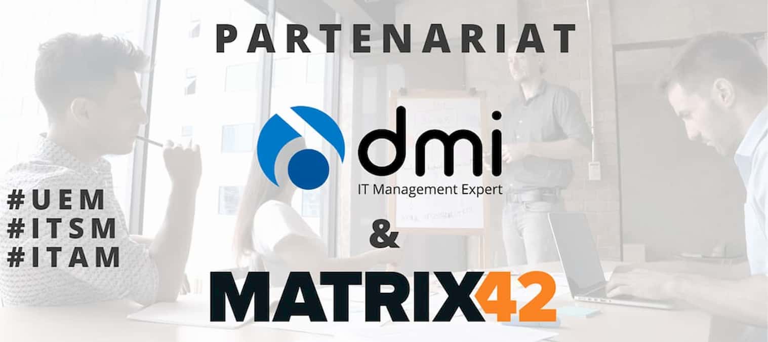DMI devient partenaire Matrix42 France